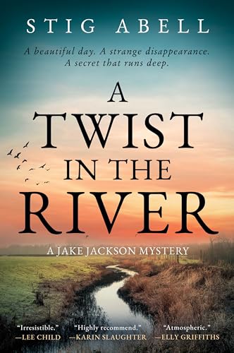 A Twist in the River: A Jake Jackson Mystery