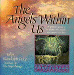 Angels Within Us: A Spiritual Guide to the Twenty-Two Angels That Govern Our Lives