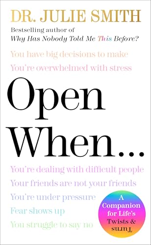 Open When: A Companion for Life’s Twists and Turns