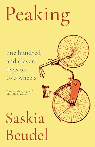 Peaking: One Hundred and Eleven Days on Two Wheels