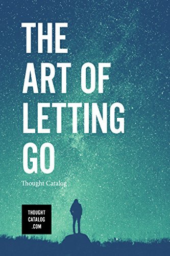 The Art Of Letting Go