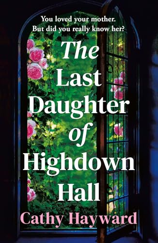 The Last Daughter of Highdown Hall