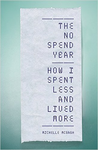 The No Spend Year: How I spent less and lived more